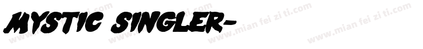 Mystic Singler字体转换